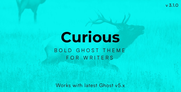 Curious - Blog and Magazine Ghost Theme