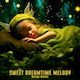 Sweet Dreamtime Melody