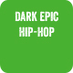 Dark Epic Hip-Hop