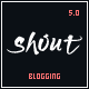 Shout - Blogging WordPress Theme - ThemeForest Item for Sale