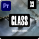 Glass Transitions For Premiere Pro - VideoHive Item for Sale