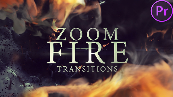 Zoom Fire Transitions