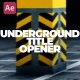 Underground Title Opener - VideoHive Item for Sale