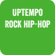 Uptempo Rock Hip-Hop