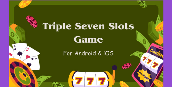 777 Slots King Game | Android & iOS