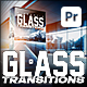 Glass Transitions Pack for Premiere Pro - VideoHive Item for Sale