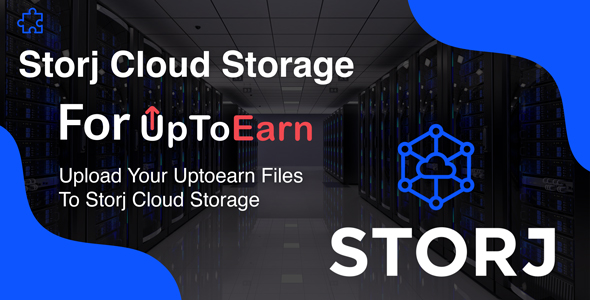 Storj Cloud Object Storage Add-on For UpToEarn