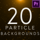 20 Particles Backgrounds | Premiere Pro - VideoHive Item for Sale