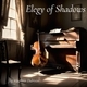 Elegy of Shadows