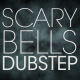 Scary Bells And Dubstep - AudioJungle Item for Sale