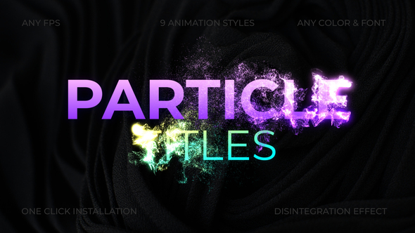 Particle Dissolve Titles