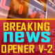 Breaking news OPENER-V2 - VideoHive Item for Sale