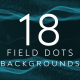 18 Field Dots Backgrounds - VideoHive Item for Sale