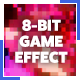 8 Bit Game Effect - VideoHive Item for Sale