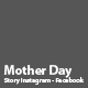 Mother Day Instagram Story - VideoHive Item for Sale