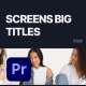 Screens Big Titles - VideoHive Item for Sale