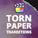 Torn Paper Transitions for FCPX - VideoHive Item for Sale