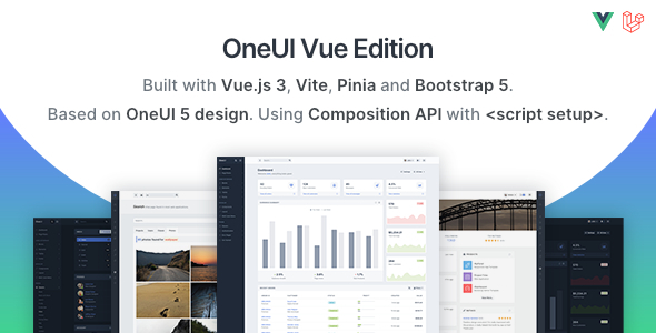 OneUI Vue Edition - Vuejs 3 Admin Dashboard Template