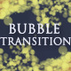 Bubble Video Transition (3 Pack) - VideoHive Item for Sale