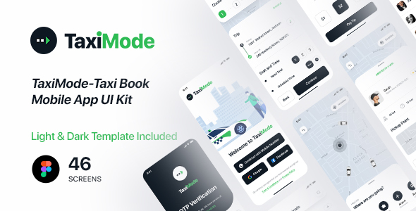 TaxiMode | Figma Template - Taxi Booking UI Kit for App + Light & Dark Mode