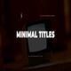 Minimal Titles | AE - VideoHive Item for Sale