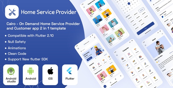 Serve Anything - Trusted Home Service Provider and Customer app 2 in 1 flutter template