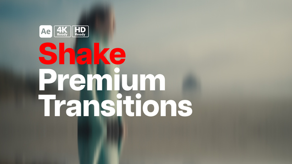 Premium Transitions Shake