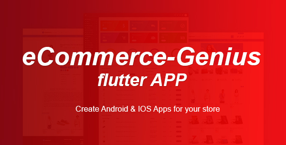 eCommerceGenius APP - Multi-vendor eCommerce Android and IOS Flutter App