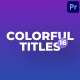Colorfull titles MOGRT - VideoHive Item for Sale