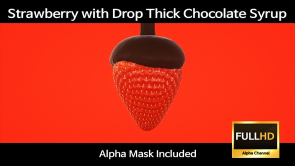 Strawberry with Drop Thick Chocolate Syrup