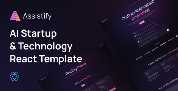 Assistify - AI Startup and Technology React Template