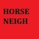 Horse Neighing