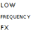 Low Frequency FX