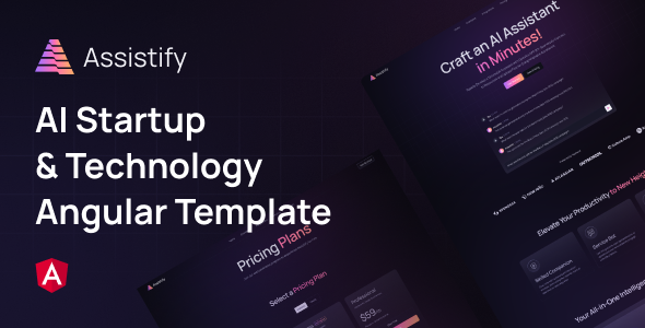 Assistify - AI Startup and Technology Angular Template