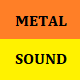 Metal Sound