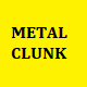 Metal Clunk