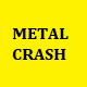 Crash of Metal