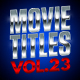 MOVIE TITLES - Vol.23 | Text-Effects/Mockups | Template-Pack - GraphicRiver Item for Sale