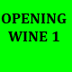 Opening Wine 1