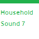 Household Sound 7