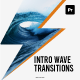 Intro Wave Transitions - VideoHive Item for Sale