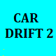Car Drift 2
