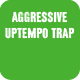 Aggressive Uptempo Trap - AudioJungle Item for Sale