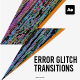 System Error – Glitch Transitions - VideoHive Item for Sale