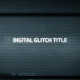 Digital Glitch Title - VideoHive Item for Sale