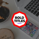 Bold Titles - VideoHive Item for Sale