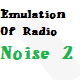 Emulation Of Radio Noise 2