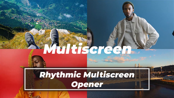 Rhythmic Multiscreen Opener