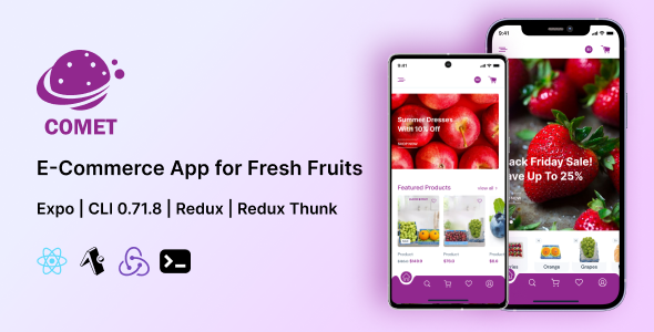 Comet - E-Commerce for Fresh Fruits | React Native Expo App | CLI 0.71.8 | Redux | Redux Thunk