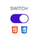 Switch - Toggle Switch Checkbox CSS3 - CodeCanyon Item for Sale